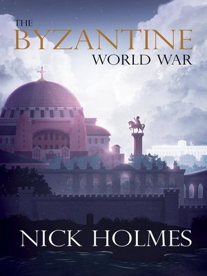 cover image of The Byzantine World War